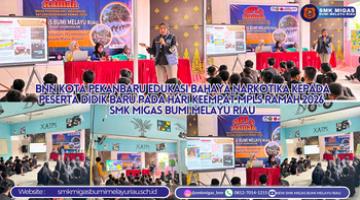BNN Kota Pekanbaru Edukasi Bahaya Narkotika kepada Peserta Didik Baru pada Hari Keempat MPLS RAMAH 2026 SMK Migas Bumi Melayu Riau
